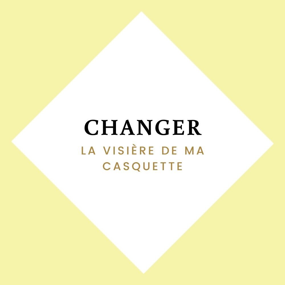 changer visiere